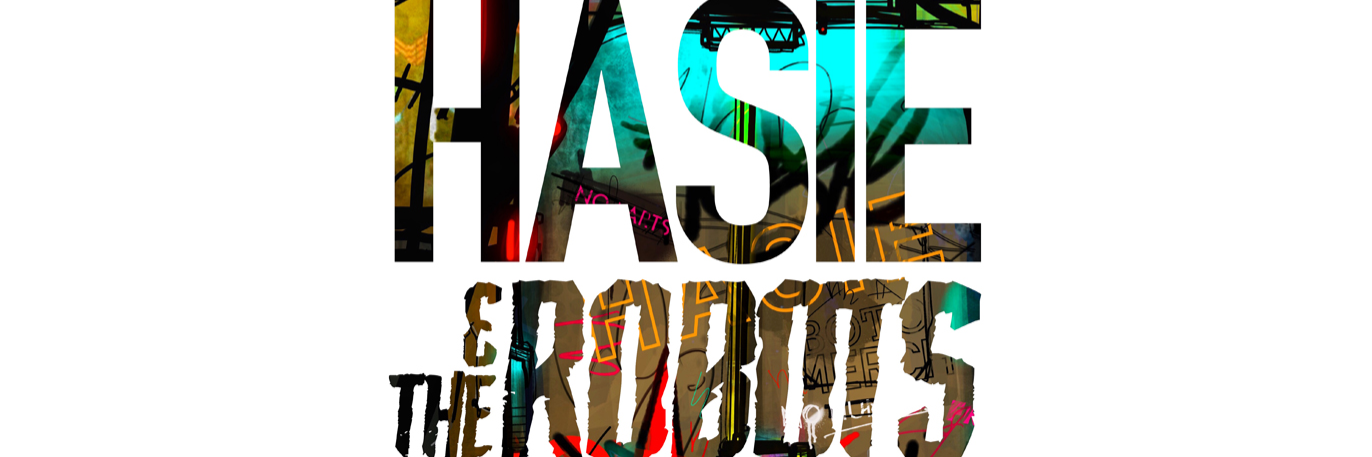 Hasie & The Robots cover banner